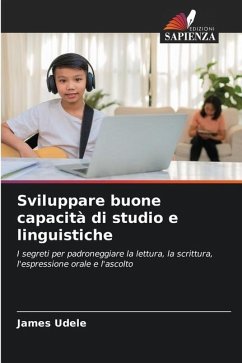 Sviluppare buone capacità di studio e linguistiche - Udele, James