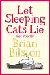 Let Sleeping Cats Lie - Pet Poems - Bild 1