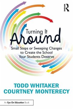 Turning It Around - Whitaker, Todd (Indiana State University, USA); Monterecy, Courtney