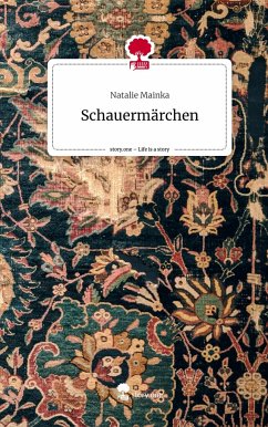 Schauermärchen. Life is a Story - story.one - Mainka, Natalie