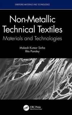 Non-Metallic Technical Textiles - Sinha, Mukesh Kumar; Pandey, Ritu