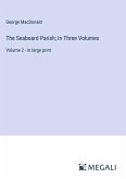 The Seaboard Parish; In Three Volumes