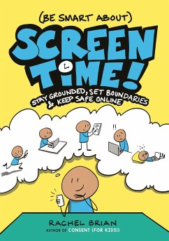 (Be Smart About) Screen Time! - Brian, Rachel