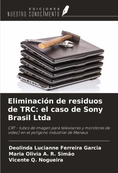 Cover Eliminación de residuos de TRC: el caso de Sony Brasil Ltda