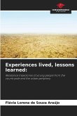 Experiences lived, lessons learned: