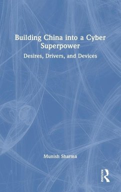 Building China into a Cyber Superpower - Sharma, Munish