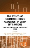 Real Estate and Sustainable Crisis Management in Urban Environments