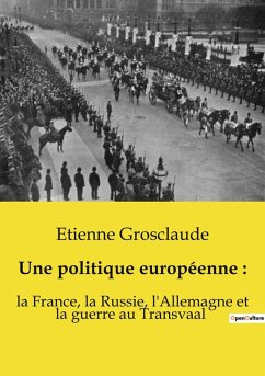 Une politique européenne : - Grosclaude, Etienne