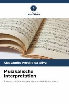 Musikalische Interpretation - Silva, Alessandro Pereira da