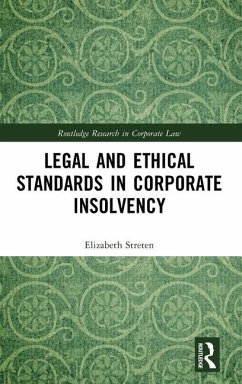 Legal and Ethical Standards in Corporate Insolvency - Streten, Elizabeth