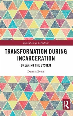Transformation During Incarceration - Evans, Deanna