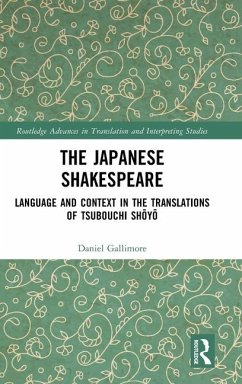 The Japanese Shakespeare - Gallimore, Daniel