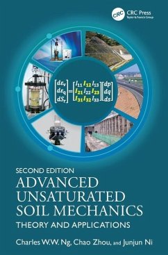 Advanced Unsaturated Soil Mechanics - Ng, Charles W.W.;Zhou, Chao;Ni, Junjun