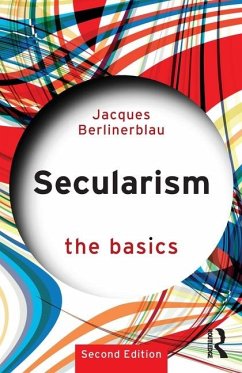 Secularism: The Basics - Berlinerblau, Jacques