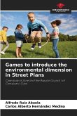 Games to introduce the environmental dimension in Street Plans
