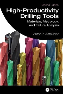 High-Productivity Drilling Tools - Astakhov, Viktor P