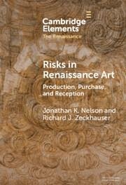 Risks in Renaissance Art - Nelson, Jonathan K; Zeckhauser, Richard J