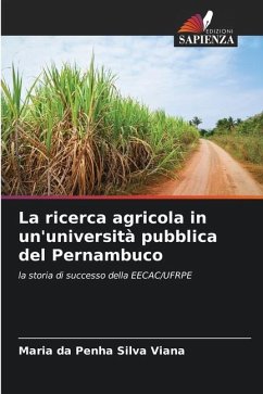 La ricerca agricola in un'università pubblica del Pernambuco - Silva Viana, Maria da Penha