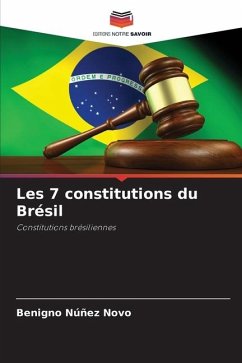 Les 7 constitutions du Brésil - Núñez Novo, Benigno