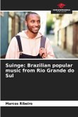 Suinge: Brazilian popular music from Rio Grande do Sul