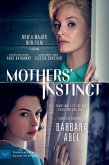 Mothers' Instinct. Movie Tie-In