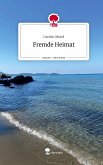 Fremde Heimat. Life is a Story - story.one