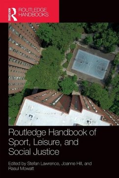 Routledge Handbook of Sport, Leisure, and Social Justice