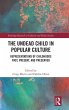 The Undead Child in Popular Culture - Bild 1