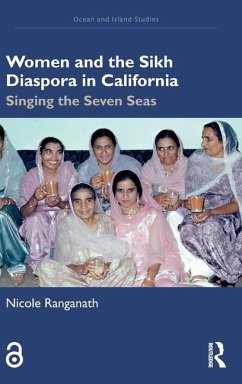 Women and the Sikh Diaspora in California - Ranganath, Nicole