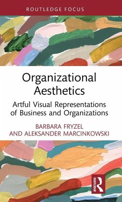 Organizational Aesthetics - Fryzel, Barbara; Marcinkowski, Aleksander