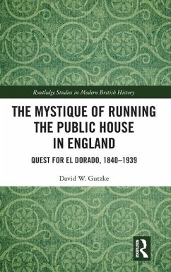 The Mystique of Running the Public House in England - Gutzke, David W.