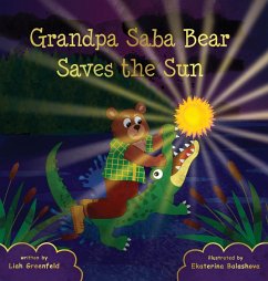 Grandpa Saba Bear Saves the Sun - Greenfeld, Liah