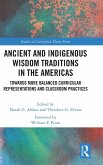 Ancient and Indigenous Wisdom Traditions in the Americas