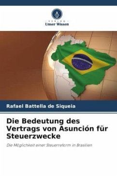 Die Bedeutung des Vertrags von Asunción für Steuerzwecke - de Siqueia, Rafael Battella