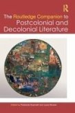 The Routledge Companion to Postcolonial and Decolonial Literature