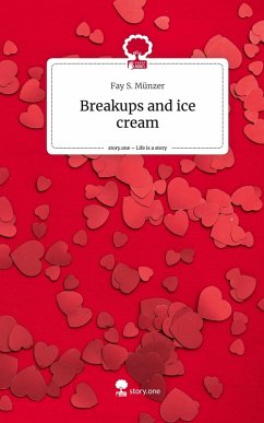Cover Breakups and ice cream. Life is a Story - story.one