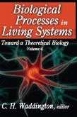 Biological Processes in Living Systems Biological Processes in Living Systems
