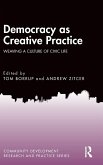 Democracy as Creative Practice Democracy as Creative Practice