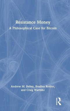 Resistance Money - Bailey, Andrew M.; Rettler, Bradley; Warmke, Craig