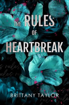 The Rules of Heartbreak - Taylor, Brittany