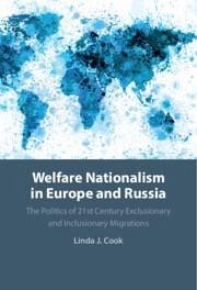 Welfare Nationalism in Europe and Russia - Cook, Linda J.