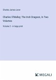 Charles O'Malley; The Irish Dragoon, In Two Volumes