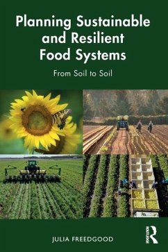 Planning Sustainable and Resilient Food Systems - Freedgood, Julia