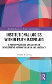 Institutional Logics within Faith-Based Aid