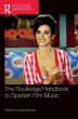 The Routledge Handbook to Spanish Film... - Bild 1