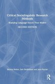 Critical Sociolinguistic Research Methods