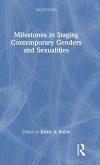 Milestones in Staging Contemporary Genders and Sexualities
