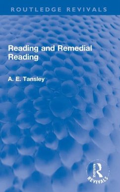 Reading and Remedial Reading - Tansley, A. E.