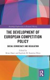 The Development of European Competition Policy