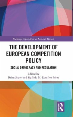 The Development of European Competition Policy